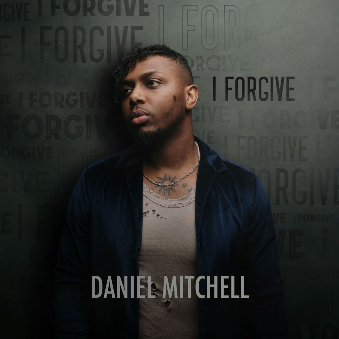Daniel Mitchell - I forgive